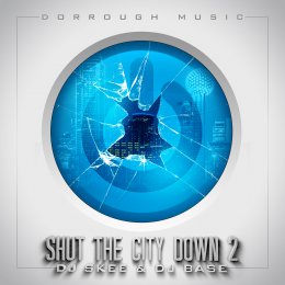 Dorrough Music - Shut The City Down 2 